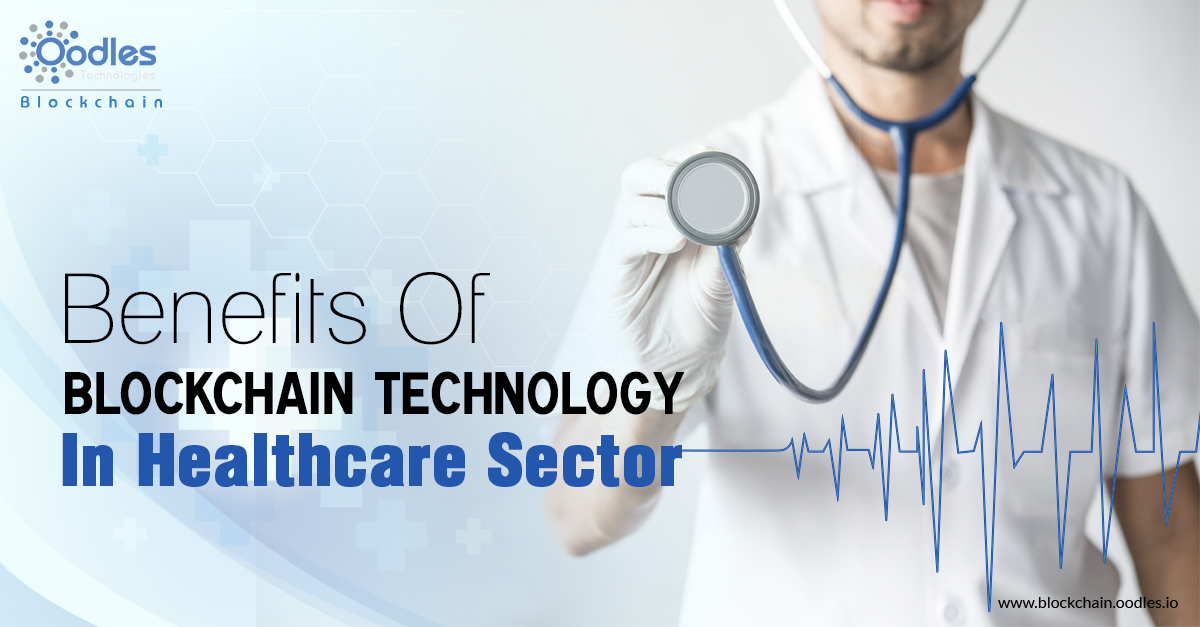 Benefits Of Blockchain Technology In Healthcare Sector (1)