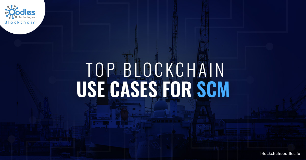 Blockchain use cases for Supply Chain
