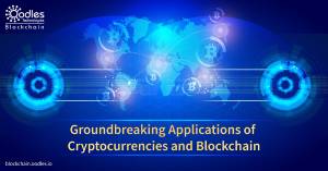 Applications of Blockchain and Cryptocurrencies