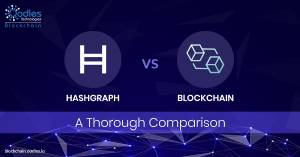 Hedera Hashgraph vs Blockchain: A Thorough Comparison