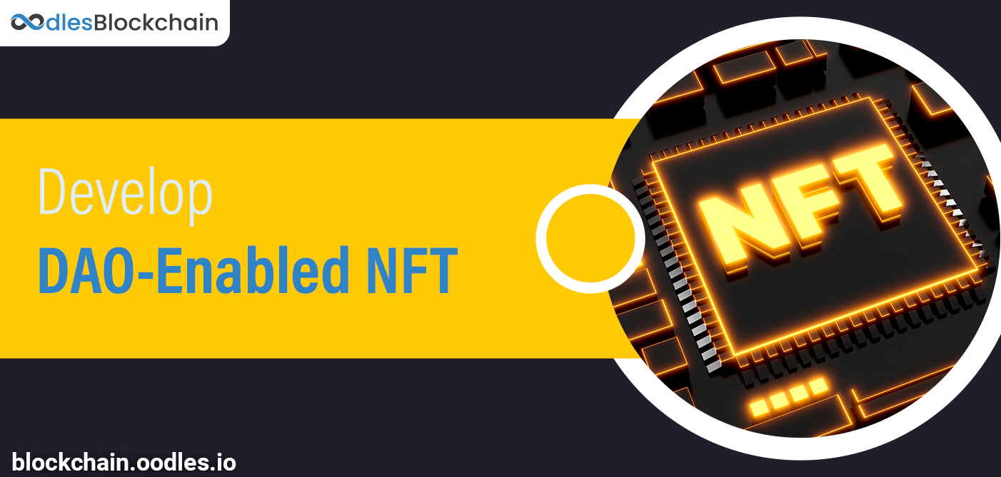 DAO-Enabled NFT