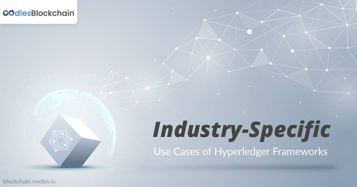 Use Cases Hyperledger Frameworks