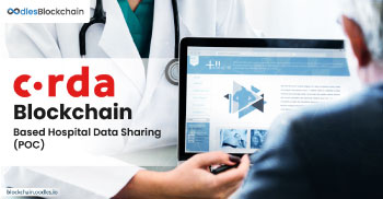 Secure and Efficient Healthcare Data Sharing (POC) using Corda Blockchain