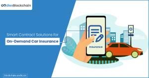 smart contract solutions on-demand vehicle insurance