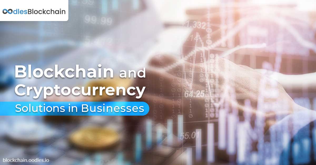 cryptocurrency and blockchain solutions for businesses